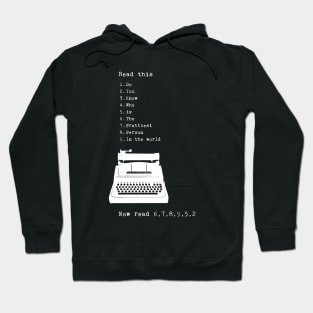 You Are Pretty Typewritter Hoodie